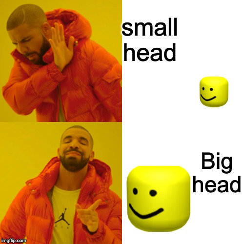 Big Head Roblox Meme