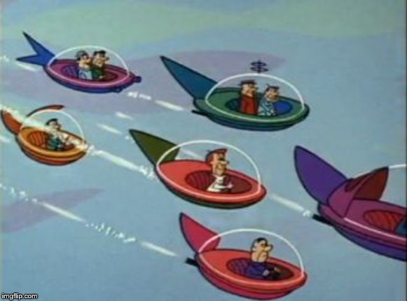 Jetsons Flying Cars | image tagged in jetsons flying cars | made w/ Imgflip meme maker