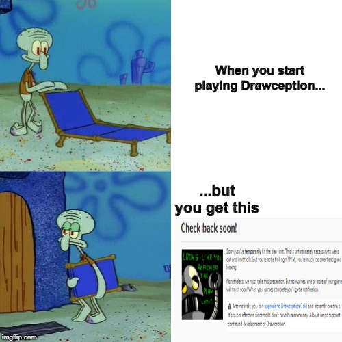 Squidward chair | When you start playing Drawception... ...but you get this | image tagged in squidward chair | made w/ Imgflip meme maker