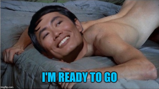 I'M READY TO GO | made w/ Imgflip meme maker