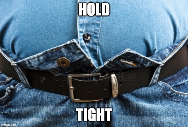 HOLD; TIGHT | made w/ Imgflip meme maker