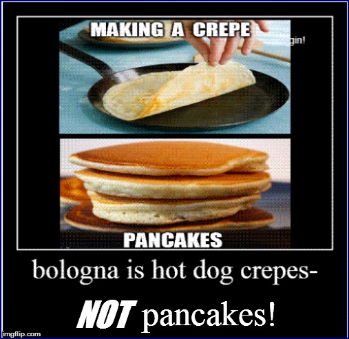 NOT pancakes! | made w/ Imgflip meme maker