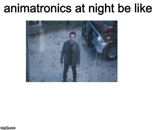 Starter Pack | animatronics at night be like | image tagged in starter pack | made w/ Imgflip meme maker