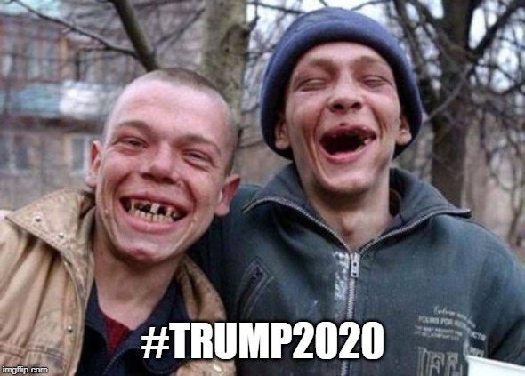 Ugly Twins | #TRUMP2020 | image tagged in memes,ugly twins | made w/ Imgflip meme maker