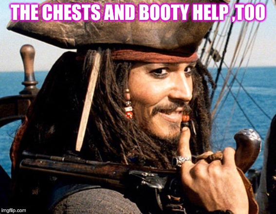 THE CHESTS AND BOOTY HELP ,TOO | made w/ Imgflip meme maker