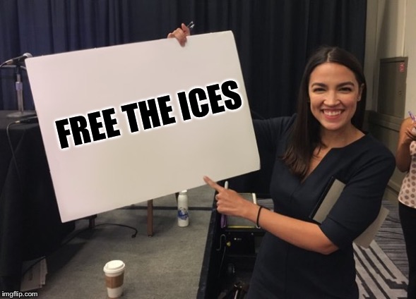 Ocasio Cortez Whiteboard | FREE THE ICES | image tagged in ocasio cortez whiteboard | made w/ Imgflip meme maker