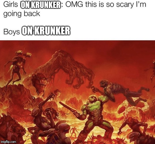 Krunker meme | ON KRUNKER; ON KRUNKER | image tagged in gamers,new zealand,memes | made w/ Imgflip meme maker