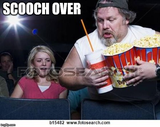 Popcorn comment | SCOOCH OVER | image tagged in popcorn comment | made w/ Imgflip meme maker