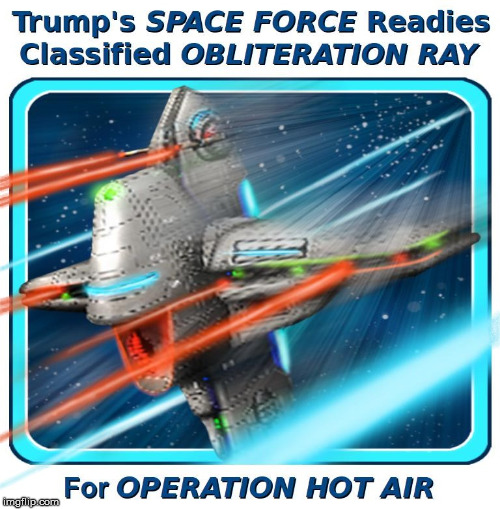 the ultimate sanction | image tagged in donald trump,politics,space force,trump,funny | made w/ Imgflip meme maker