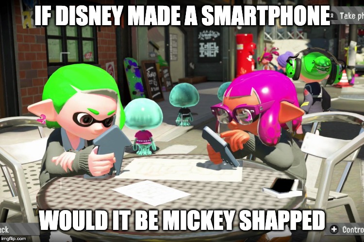 Inklings on their phone | IF DISNEY MADE A SMARTPHONE; WOULD IT BE MICKEY SHAPPED | image tagged in inklings on their phone | made w/ Imgflip meme maker