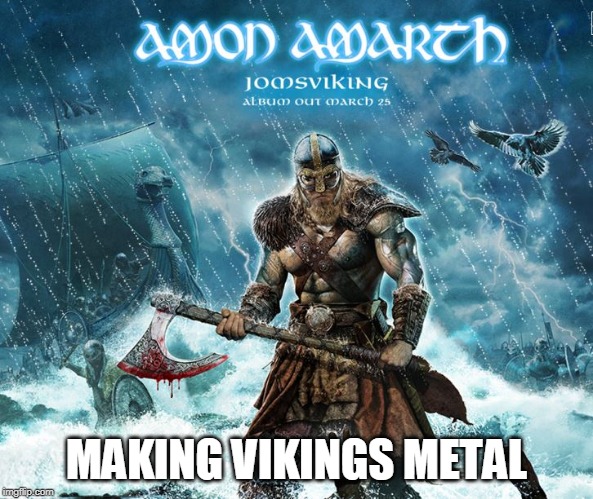 VIKING METAL - Imgflip