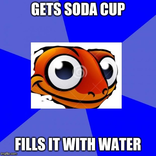 Sneaky Salamander | GETS SODA CUP; FILLS IT WITH WATER | image tagged in sneaky salamander | made w/ Imgflip meme maker