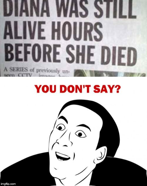 Newspapers are Sure Creative... | image tagged in memes,you don't say,headlines,funny | made w/ Imgflip meme maker