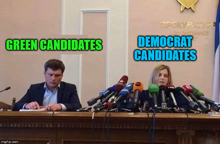 mic | DEMOCRAT CANDIDATES; GREEN CANDIDATES | image tagged in mic | made w/ Imgflip meme maker
