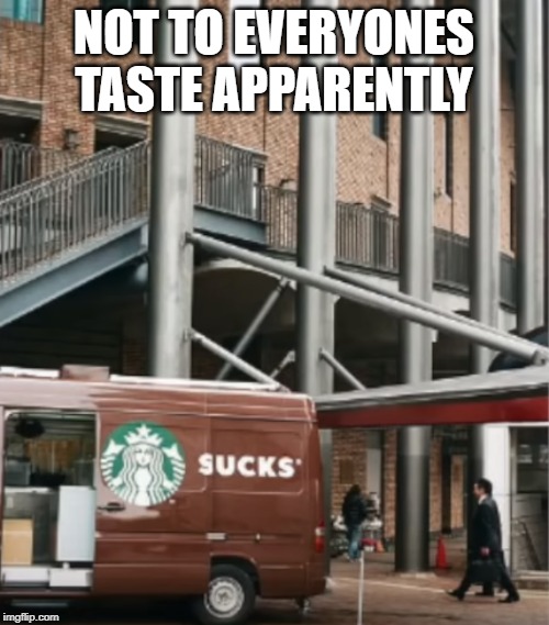 I'd rather have a cup of tea | NOT TO EVERYONES TASTE APPARENTLY | image tagged in taste,coffee | made w/ Imgflip meme maker