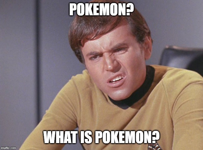 Chekov what is pokemon | POKEMON? WHAT IS POKEMON? | image tagged in confused-chekov,pokemon,what is pokemon,star trek,chekov | made w/ Imgflip meme maker