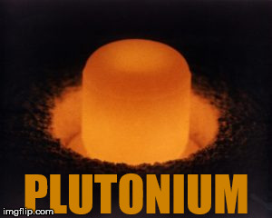 PLUTONIUM | made w/ Imgflip meme maker