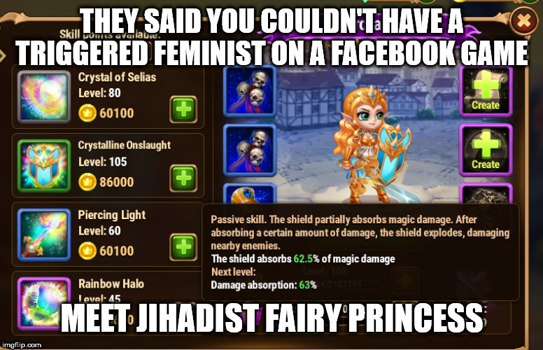Hero Wars > Fortnite | THEY SAID YOU COULDN'T HAVE A TRIGGERED FEMINIST ON A FACEBOOK GAME; MEET JIHADIST FAIRY PRINCESS | image tagged in mmo,fortnite,rpg | made w/ Imgflip meme maker