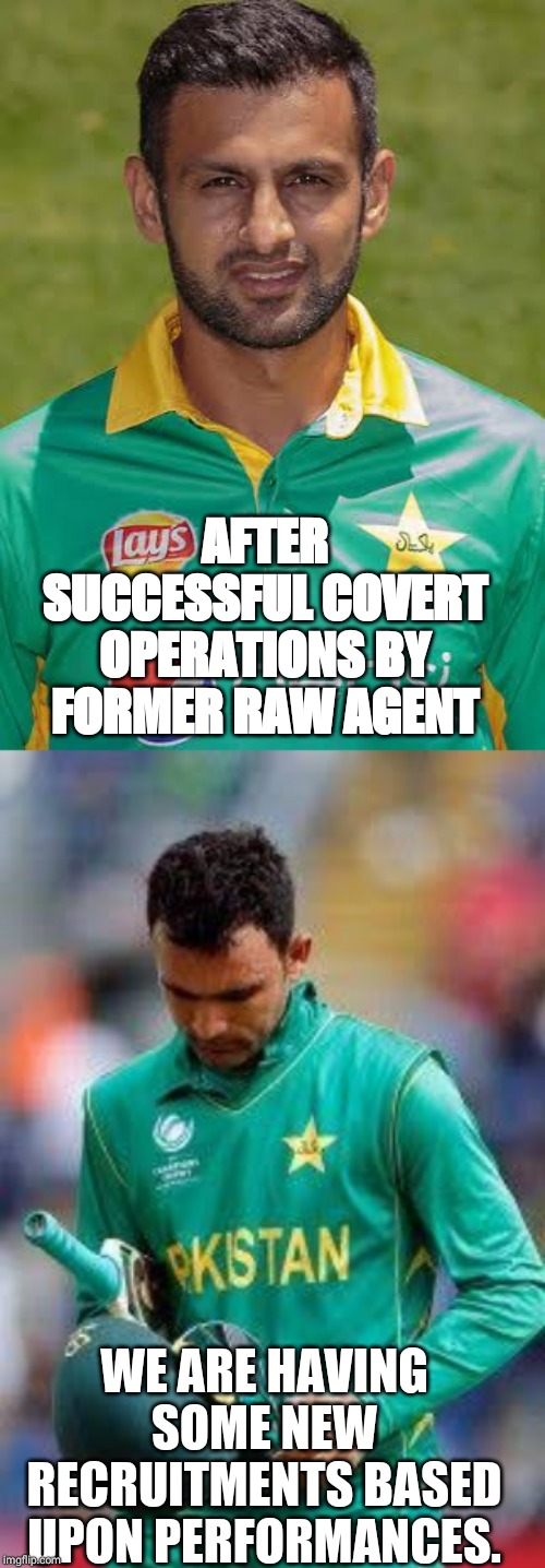 AFTER SUCCESSFUL COVERT OPERATIONS BY FORMER RAW AGENT; WE ARE HAVING SOME NEW RECRUITMENTS BASED UPON PERFORMANCES. | image tagged in cricket | made w/ Imgflip meme maker