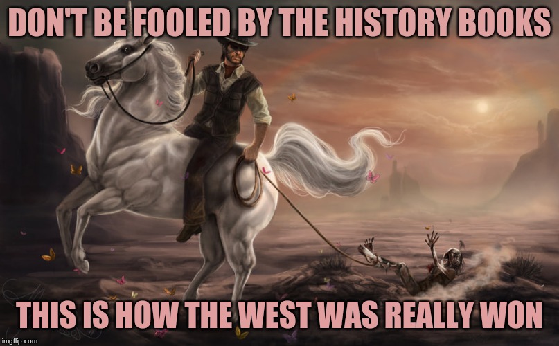 Real Cowboys Ride Unicorns (And Kill Zombies) | DON'T BE FOOLED BY THE HISTORY BOOKS; THIS IS HOW THE WEST WAS REALLY WON | image tagged in red dead redemption,wild west,unicorn,unicorns,pink stuff | made w/ Imgflip meme maker