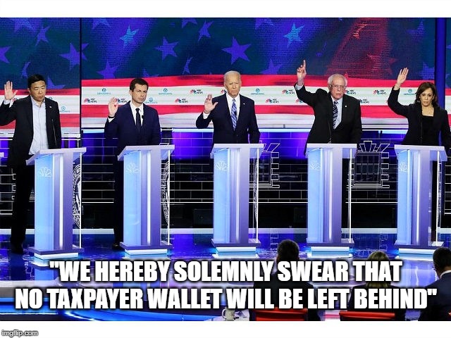 The illegal alien gravy train is leaving the station. All aboard! | "WE HEREBY SOLEMNLY SWEAR THAT NO TAXPAYER WALLET WILL BE LEFT BEHIND" | image tagged in socialism,democrat dystopia,keep america great | made w/ Imgflip meme maker