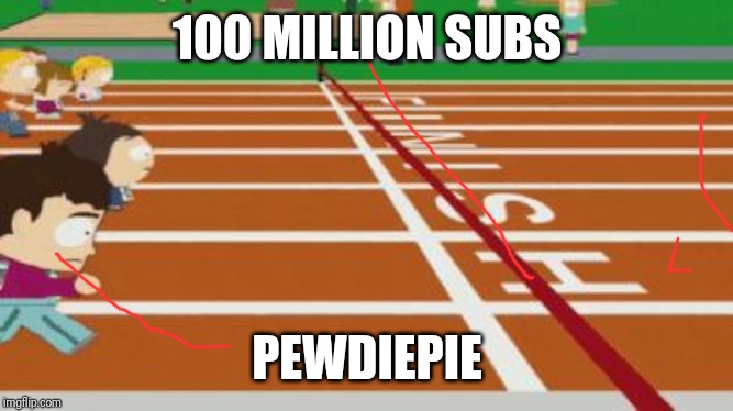 finish line | 100 MILLION SUBS; PEWDIEPIE | image tagged in finish line | made w/ Imgflip meme maker