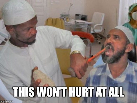 Obamacare Dentist | THIS WON’T HURT AT ALL | image tagged in obamacare dentist | made w/ Imgflip meme maker