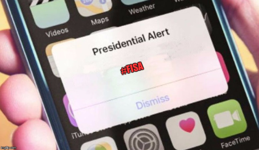 #FISA | #FISA | image tagged in memes,presidential alert,the great awakening | made w/ Imgflip meme maker