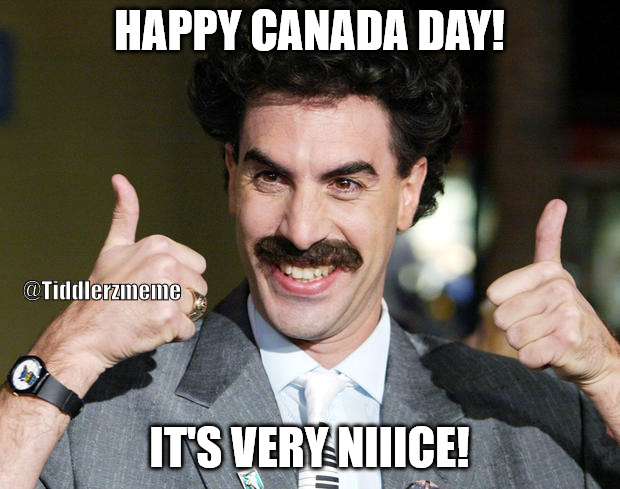 Happy Canada | HAPPY CANADA DAY! @Tiddlerzmeme; IT'S VERY NIIICE! | image tagged in happy canada | made w/ Imgflip meme maker