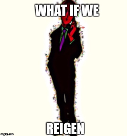 reigen | image tagged in haha | made w/ Imgflip meme maker