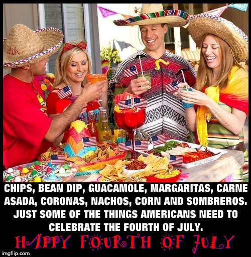 image tagged in 4th of july,fourth of july,corona,mexican fiesta,july 4th,independence day | made w/ Imgflip meme maker