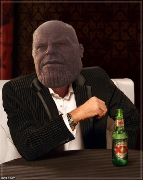 Most interesting Titan in the Universe Blank Meme Template