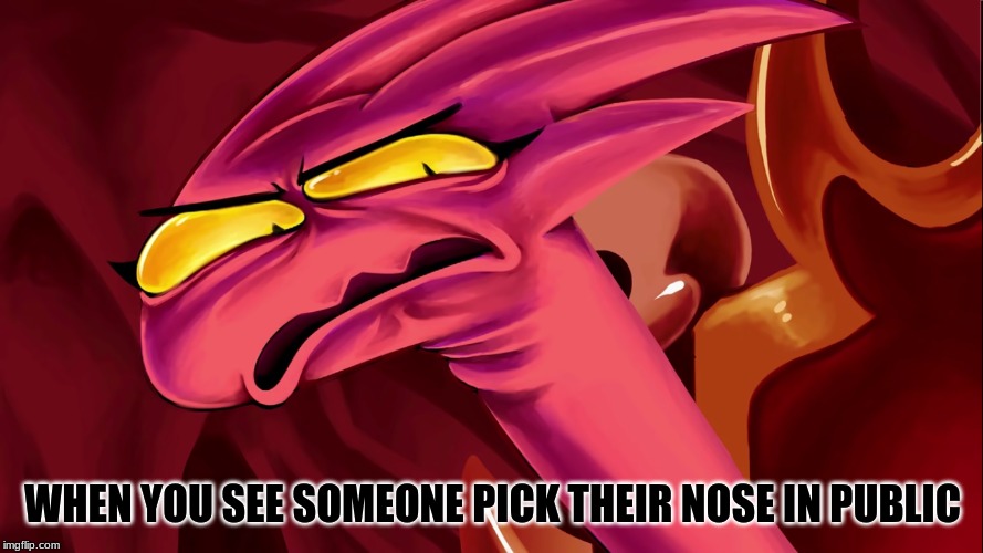 i relate to this | WHEN YOU SEE SOMEONE PICK THEIR NOSE IN PUBLIC | image tagged in disgusting,we don't do that here | made w/ Imgflip meme maker