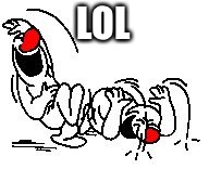 LOL Hysterically | LOL | image tagged in lol hysterically | made w/ Imgflip meme maker