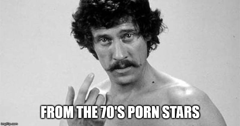 John Holmes | FROM THE 70'S PORN STARS | image tagged in john holmes | made w/ Imgflip meme maker