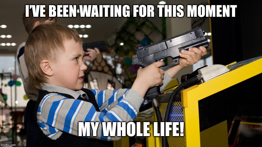 I’VE BEEN WAITING FOR THIS MOMENT MY WHOLE LIFE! | made w/ Imgflip meme maker