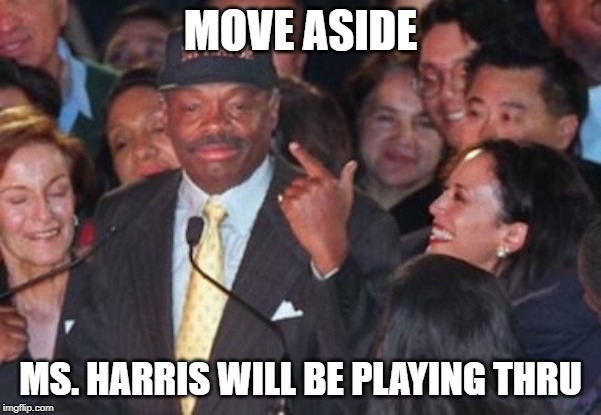 MOVE ASIDE; MS. HARRIS WILL BE PLAYING THRU | made w/ Imgflip meme maker