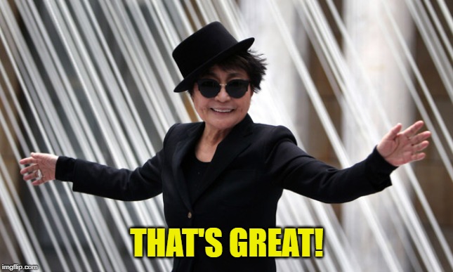 THAT'S GREAT! | made w/ Imgflip meme maker