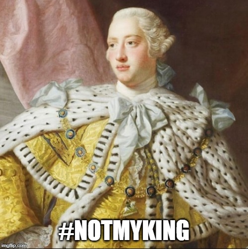 Top of the front page on imgflip (if imgflip existed 243 years ago) | #NOTMYKING | image tagged in memes,independence day,fourth of july,declaration of independence | made w/ Imgflip meme maker