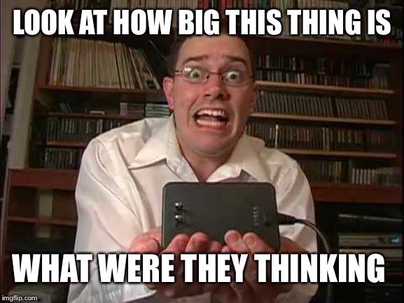 AVGN Colecovision Big Plug | LOOK AT HOW BIG THIS THING IS; WHAT WERE THEY THINKING | image tagged in avgn colecovision big plug | made w/ Imgflip meme maker