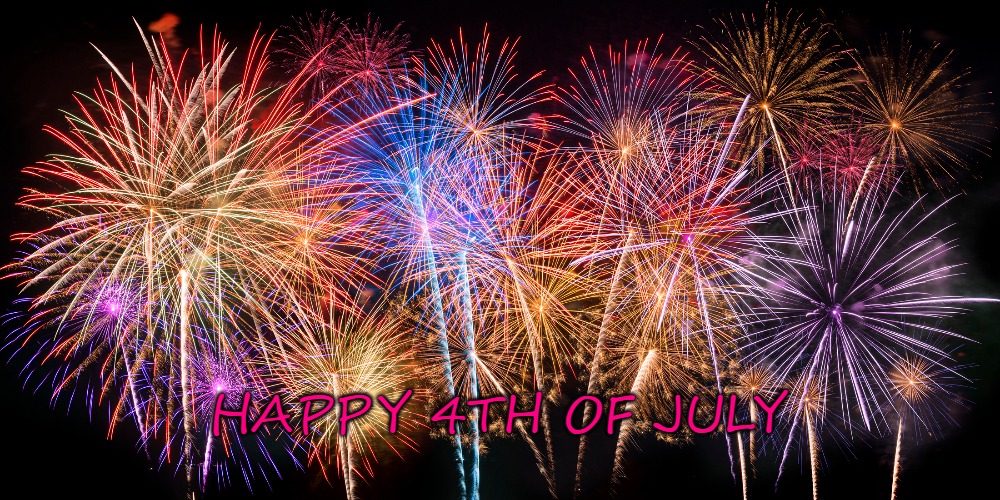 Happy 4th of July! | HAPPY 4TH OF JULY | image tagged in july 4th,fireworks,colorful fireworks | made w/ Imgflip meme maker