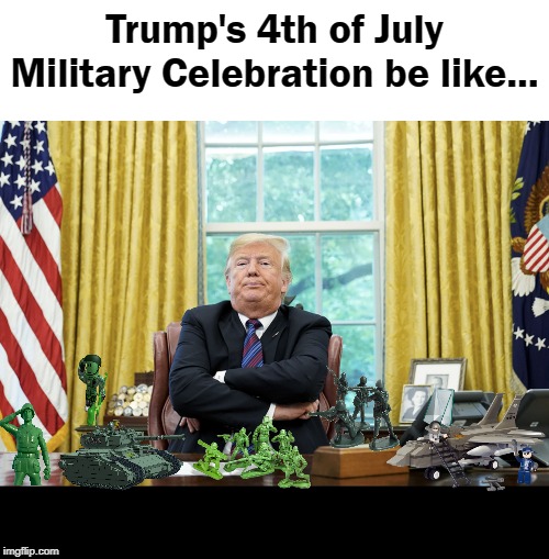 High Quality Trump's 4th of July Military Celebration Blank Meme Template