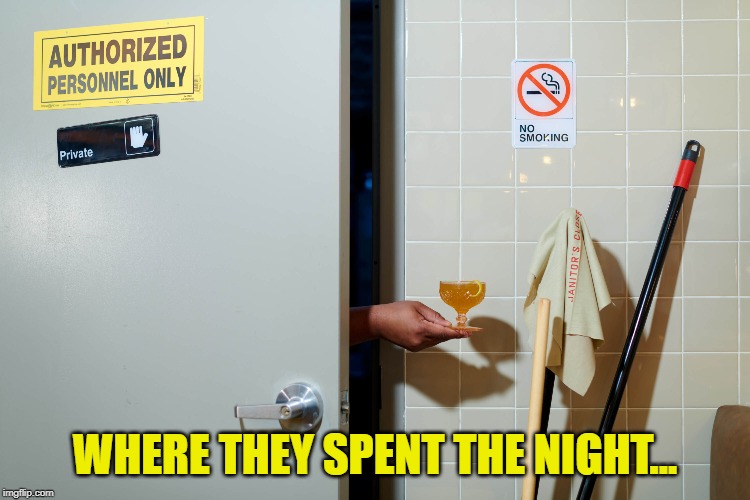 WHERE THEY SPENT THE NIGHT... | made w/ Imgflip meme maker