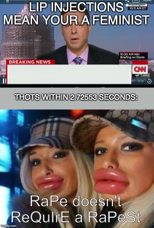 Image tagged in memes,duck face chicks,cnn breaking news ...