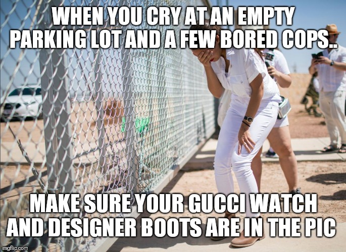 AOC discovers the existence of fences | WHEN YOU CRY AT AN EMPTY PARKING LOT AND A FEW BORED COPS.. MAKE SURE YOUR GUCCI WATCH AND DESIGNER BOOTS ARE IN THE PIC | image tagged in aoc discovers the existence of fences | made w/ Imgflip meme maker