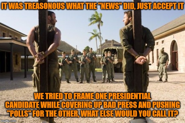 Scumbag presstitutes | IT WAS TREASONOUS WHAT THE "NEWS" DID, JUST ACCEPT IT; WE TRIED TO FRAME ONE PRESIDENTIAL CANDIDATE WHILE COVERING UP BAD PRESS AND PUSHING "POLLS" FOR THE OTHER, WHAT ELSE WOULD YOU CALL IT? | image tagged in cnn fake news,maga,treason | made w/ Imgflip meme maker