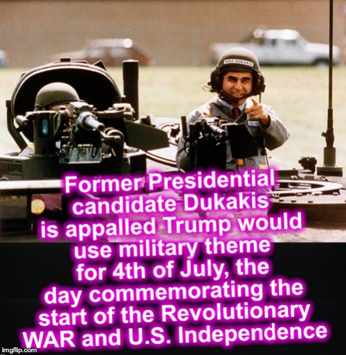 Let's see... Oh, so a holiday that's about a war shouldn't use any military? | d | image tagged in july 4th,american revolution | made w/ Imgflip meme maker