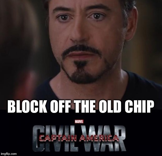 BLOCK OFF THE OLD CHIP | made w/ Imgflip meme maker