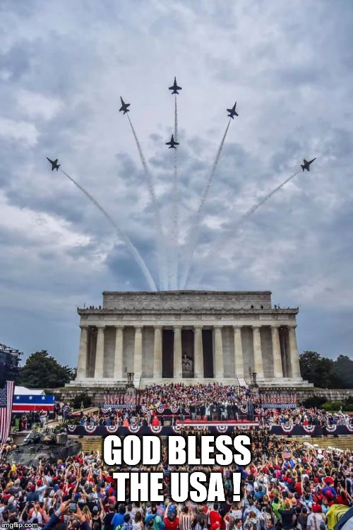 Self explanatory | GOD BLESS THE USA ! | image tagged in usa | made w/ Imgflip meme maker