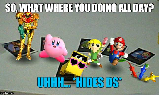 Main five poses with box | SO, WHAT WHERE YOU DOING ALL DAY? UHHH... *HIDES DS* | image tagged in ds,3ds,fun for everyone | made w/ Imgflip meme maker
